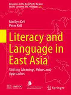 9789814451291 Literacy and Language in East Asia: Shifting Meanings, Values and Approaches
