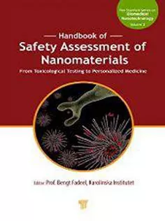 Handbook of Safety Assessment of Nanomaterials: From Toxicological Testing to Personalized Medicine