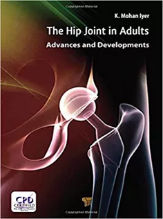 Hip Joint in Adults Advances and Developments