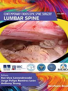 Lumbar Spine (Contemporary Endoscopic Spine Surgery Book 2)