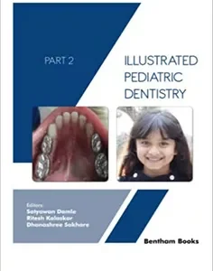 Illustrated Pediatric Dentistry - Part 2