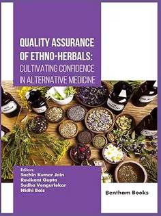 Quality Assurance of Ethno-Herbals: Cultivating Confidence in Alternative Medicine