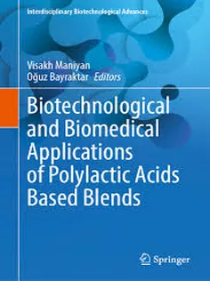 Biotechnological and Biomedical Applications of Polylactic Acids Based Blends