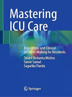 9789819501786 Mastering ICU Care: Algorithms and Clinical Decision-Making for Residents