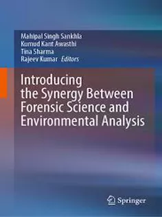 Introducing the Synergy Between Forensic Science and Environmental Analysis