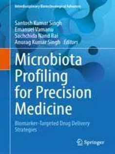 Microbiota Profiling for Precision Medicine-Biomarker-Targeted Drug Delivery Strategies