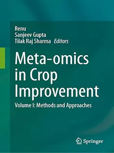Meta-omics in Crop Improvement Volume I: Methods and Approaches