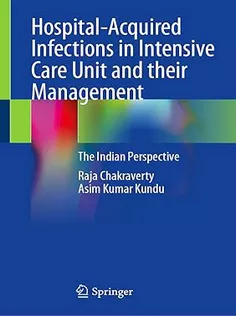 Hospital-Acquired Infections in Intensive Care Unit and Their Management
