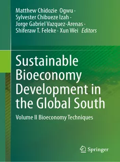 9789819603046 Sustainable Bioeconomy Development in the Global South Volume II Bioeconomy Techniques