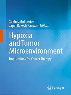 Hypoxia and Tumor Microenvironment: Implications for Cancer Therapy