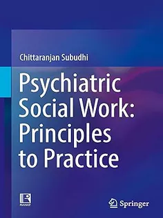 Psychiatric Social Work: Principles to Practice