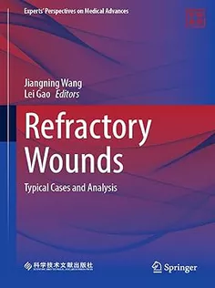 Refractory Wounds: Typical Cases and Analysis