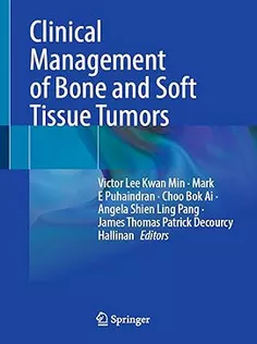 Clinical Management of Bone and Soft Tissue Tumors