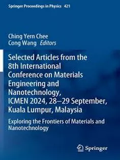 Selected Articles from the 8Th International Conference on Materials Engineering and Nanotechnology