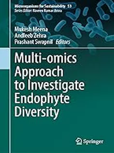 Multi-omics Approach to Investigate Endophyte Diversity