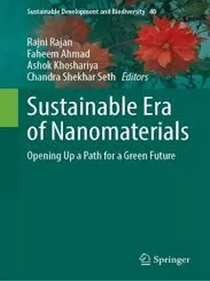 Sustainable Era of Nanomaterials Opening Up A Path for A Green Future