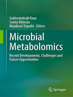 Microbial Metabolomics Recent Developments, Challenges and Future Opportunities