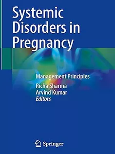 Systemic Disorders in Pregnancy: Management Principles