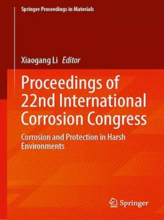 Proceedings of 22Nd International Corrosion Congress Corrosion and Protection in Natural Environments
