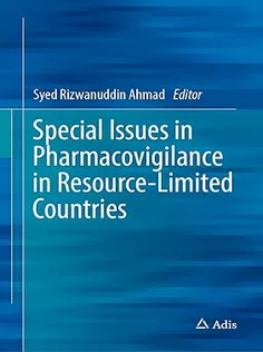 Special Issues in Pharmacovigilance in Resource-Limited Countries