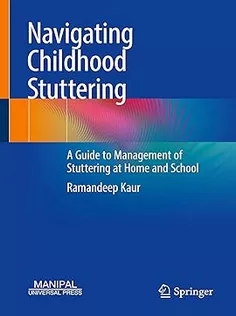 Navigating Childhood Stuttering: A Guide to Management of Stuttering at Home and School