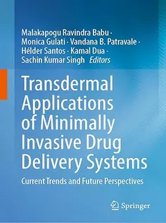 Transdermal Applications of Minimally Invasive Drug Delivery Systems