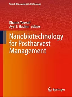 Nanobiotechnology for Postharvest Management