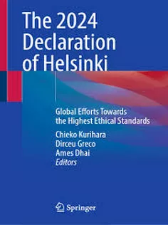 The 2024 Declaration of Helsinki Global Efforts Towards the Highest Ethical Standards