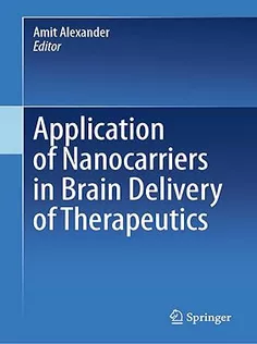 Application of Nanocarriers in Brain Delivery of Therapeutics