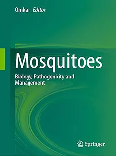 Mosquitoes Biology Pathogenicity and Management