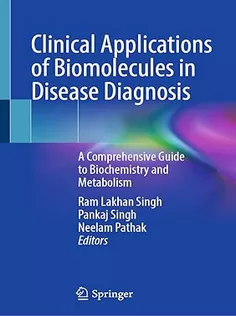 Clinical Applications of Biomolecules in Disease Diagnosis