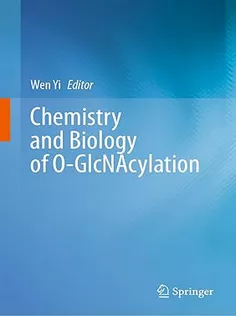 Chemistry and Biology of O-GlcNAcylation