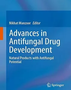 Advances in Antifungal Drug Development