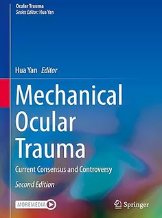 9789819765553 Mechanical Ocular Trauma: Current Consensus and Controversy