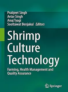 Shrimp Culture Technology Farming, Health Management and Quality Assurance