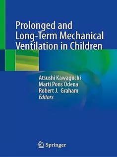 Prolonged and Long-Term Mechanical Ventilation in Children