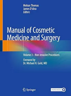 9789819797530 Manual of Cosmetic Medicine and Surgery: Volume 3 - Non-invasive Procedures