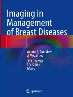 Imaging in Management of Breast Diseases: Volume 1 Overview of Modalities