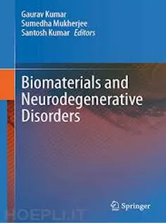 Biomaterials and Neurodegenerative Disorders