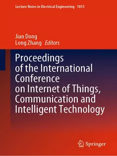 Proceedings of the International Conference on Internet of Things, Communication and Intelligent Te