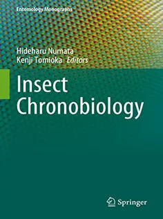 Insect Chronobiology (Entomology Monographs)