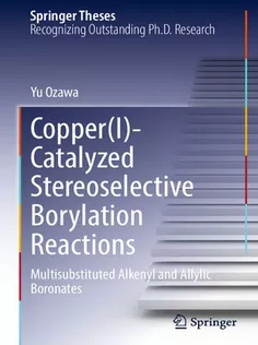 Copper(I)Catalyzed Stereoselective Borylation Reactions