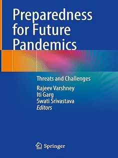Preparedness for Future Pandemics: Threats and Challenges