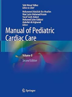 Manual of Pediatric Cardiac Care: Volume II