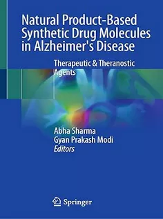 Natural Product-based Synthetic Drug Molecules in Alzheimer's Disease: Therapeutic & Theranostic Agents