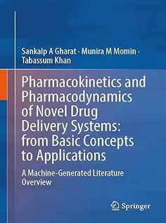 Pharmacokinetics and Pharmacodynamics of Novel Drug Delivery Systems