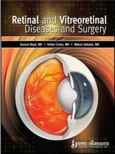 Retinal and Vitreoretinal Diseases and Surgery