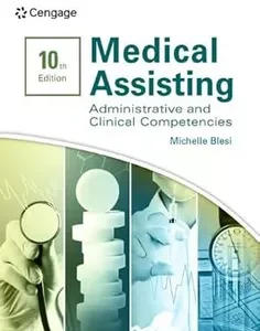 Medical Assisting: Administrative & Clinical Competencies, 10Th Edition