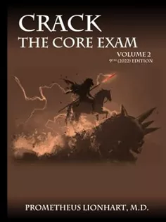CRACK THE CORE EXAM VOLUME 2