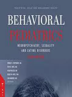 Behavioral Pediatrics II: Neuropsychiatry, Sexuality and Eating Disorders.